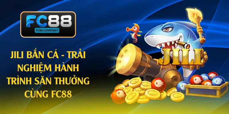 Jili bắn cá